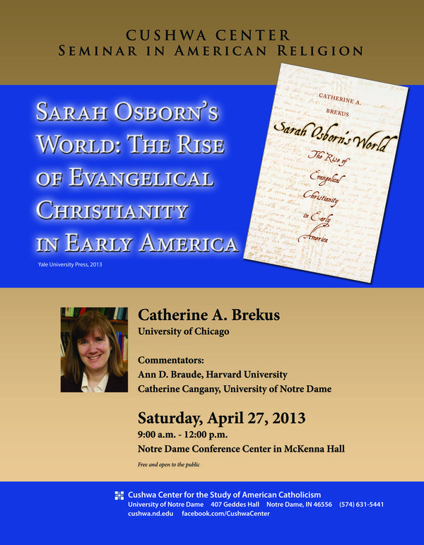 Sarah Osborn's World: The Rise of Evangelical Christianity in Early AmericaSeminar in American ReligionApril 27, 2013 9 a